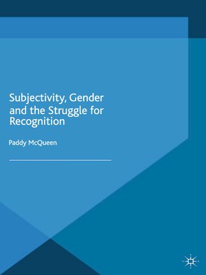 cover image of Subjectivity, Gender and the Struggle for Recognition